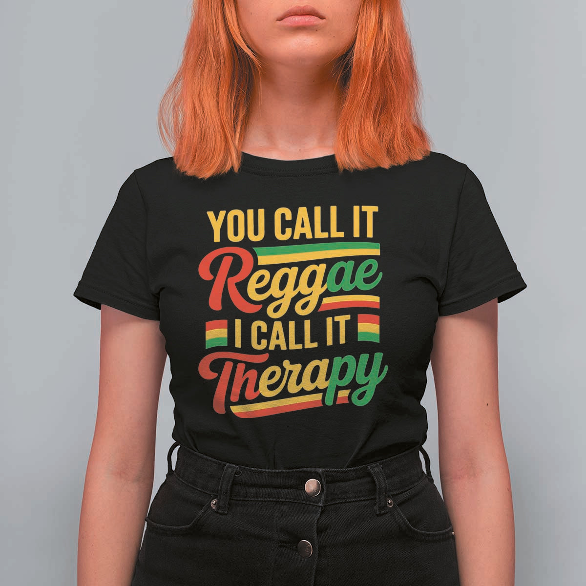 You Call It Reggae I Call It Therapy T Shirt For Women Emotional Jamaican Rasta Music Lovers