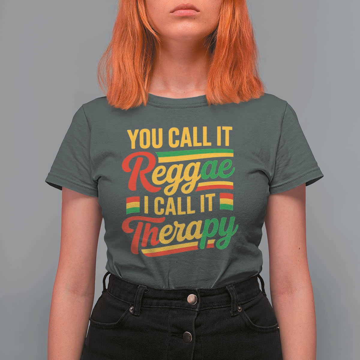 You Call It Reggae I Call It Therapy T Shirt For Women Emotional Jamaican Rasta Music Lovers