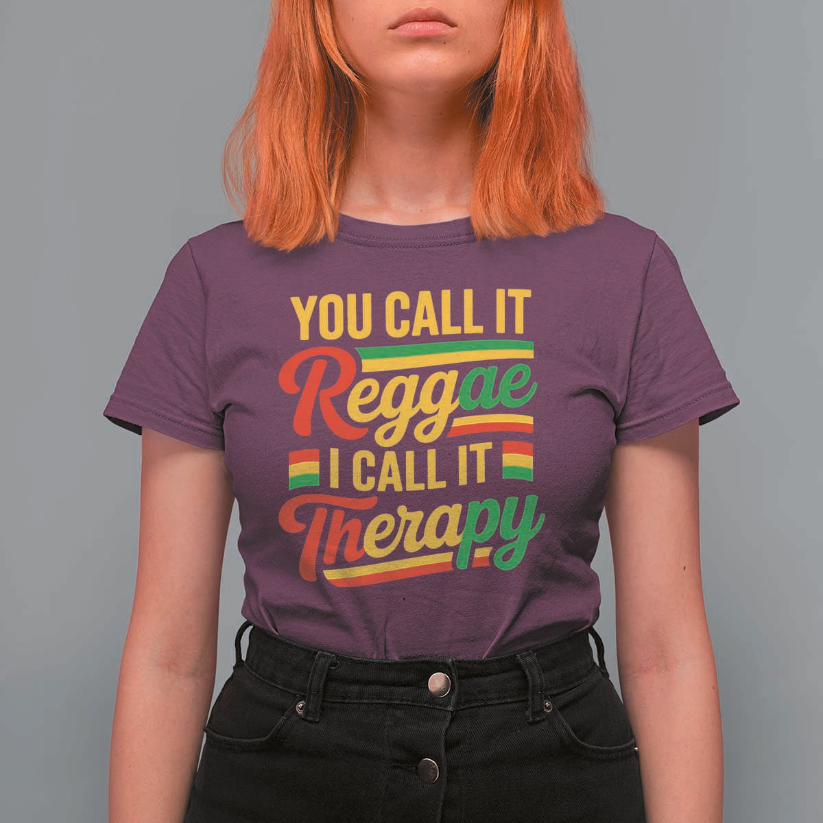 You Call It Reggae I Call It Therapy T Shirt For Women Emotional Jamaican Rasta Music Lovers