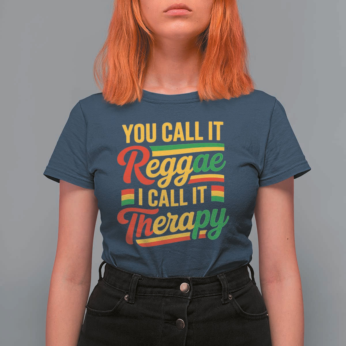 You Call It Reggae I Call It Therapy T Shirt For Women Emotional Jamaican Rasta Music Lovers
