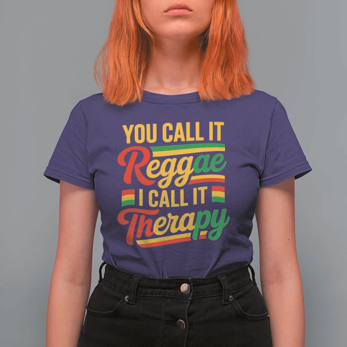 You Call It Reggae I Call It Therapy T Shirt For Women Emotional Jamaican Rasta Music Lovers
