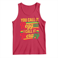 You Call It Reggae I Call It Therapy Tank Top Emotional Jamaican Rasta Music Lovers