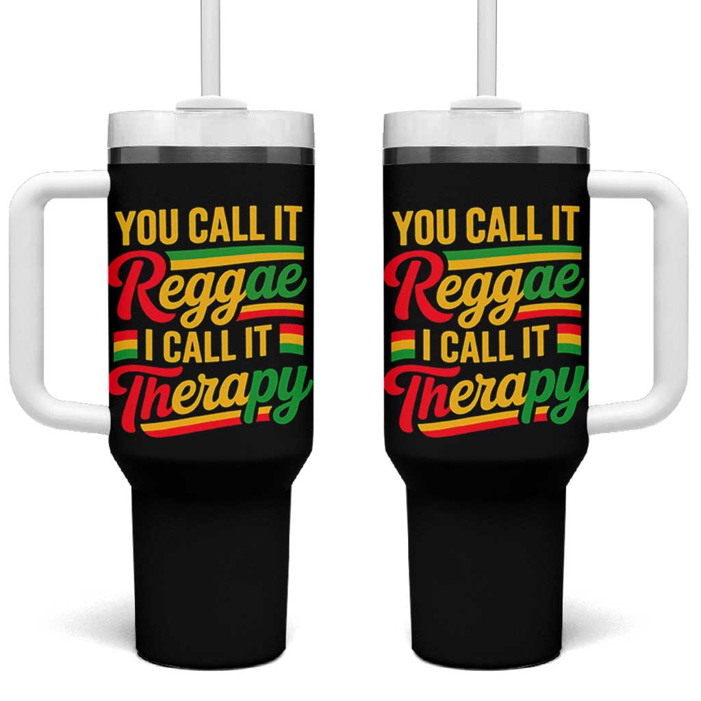 You Call It Reggae I Call It Therapy Tumbler With Handle Emotional Jamaican Rasta Music Lovers