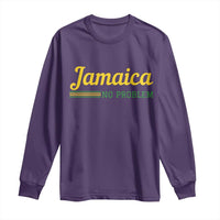 Jamaica No Problem Long Sleeve Shirt Classic Island Motto and Caribbean Vacation