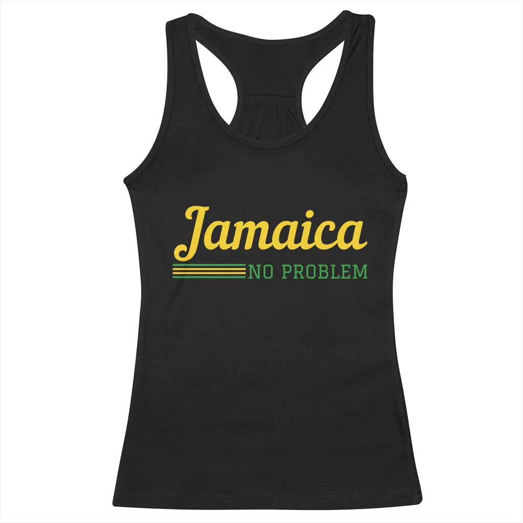 Jamaica No Problem Racerback Tank Top Classic Island Motto and Caribbean Vacation