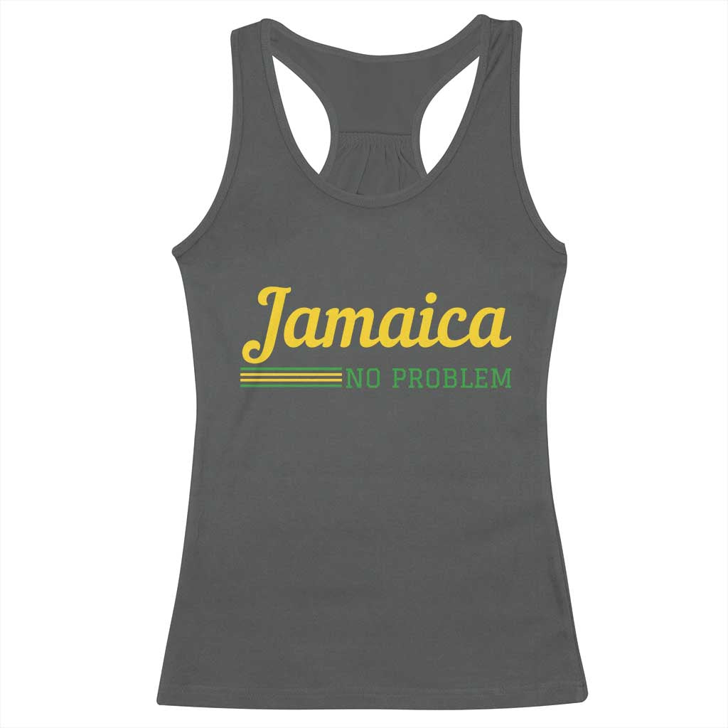 Jamaica No Problem Racerback Tank Top Classic Island Motto and Caribbean Vacation