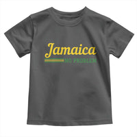 Jamaica No Problem Toddler T Shirt Classic Island Motto and Caribbean Vacation