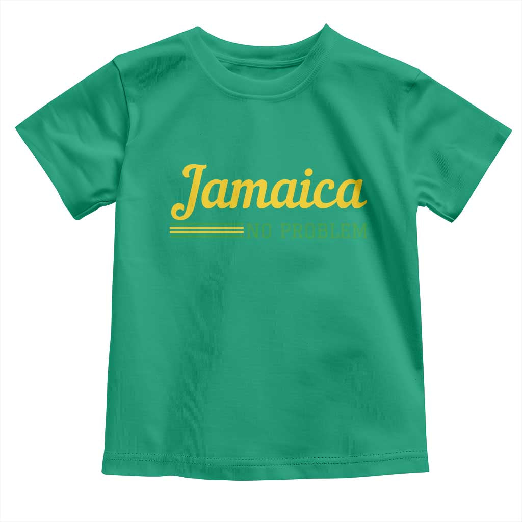 Jamaica No Problem Toddler T Shirt Classic Island Motto and Caribbean Vacation