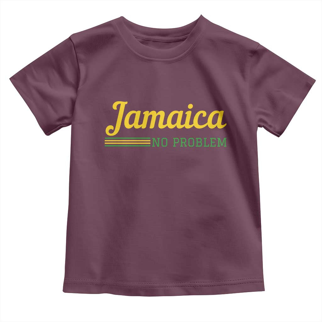 Jamaica No Problem Toddler T Shirt Classic Island Motto and Caribbean Vacation