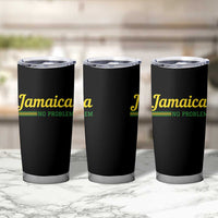 Jamaica No Problem Tumbler Cup Classic Island Motto and Caribbean Vacation