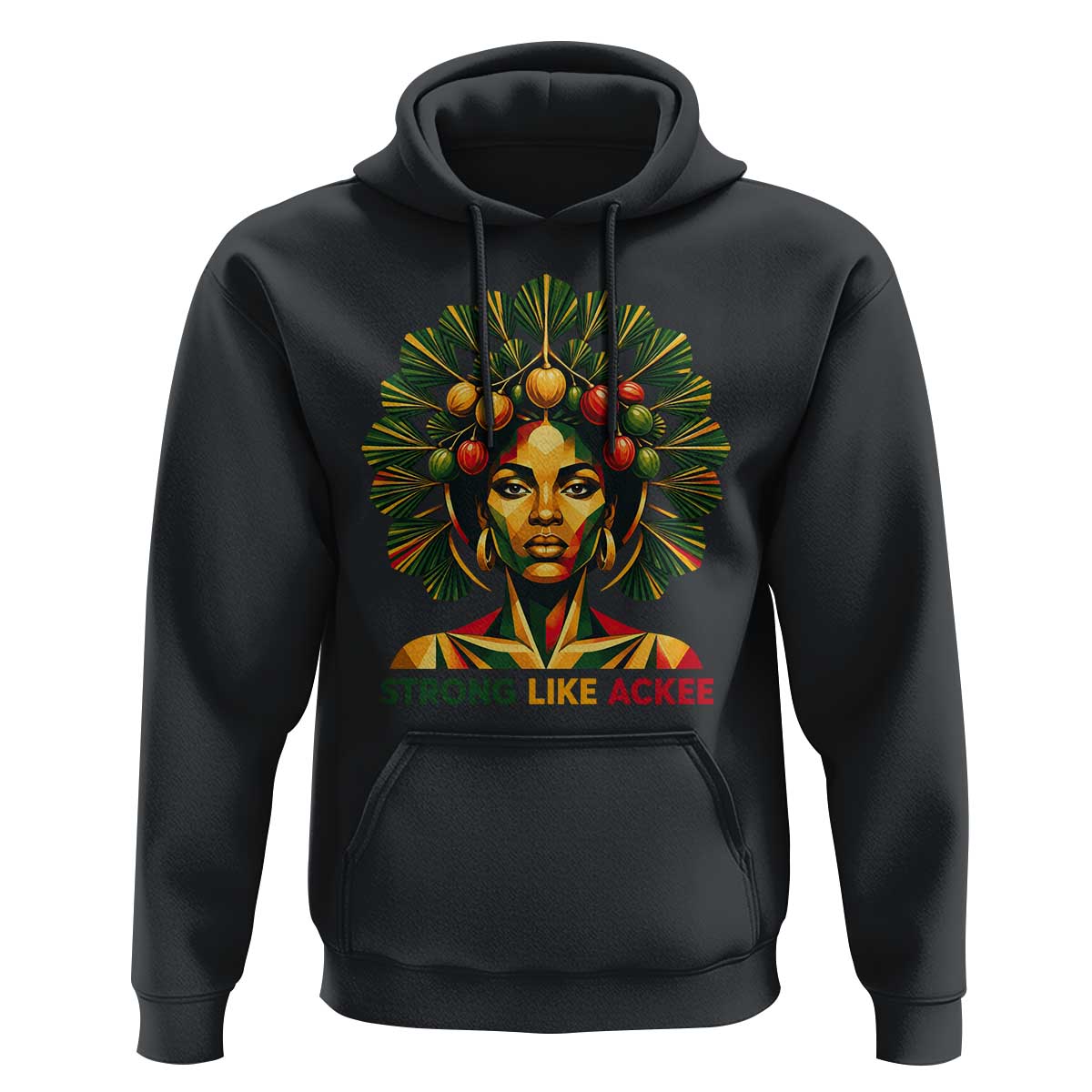 Strong Like Ackee Empowered Woman Hoodie Jamaican National Fruit Heritage Pride