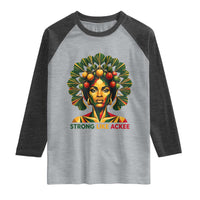 Strong Like Ackee Empowered Woman Raglan Shirt Jamaican National Fruit Heritage Pride
