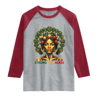 Strong Like Ackee Empowered Woman Raglan Shirt Jamaican National Fruit Heritage Pride