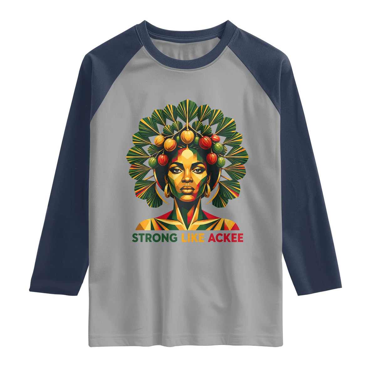 Strong Like Ackee Empowered Woman Raglan Shirt Jamaican National Fruit Heritage Pride