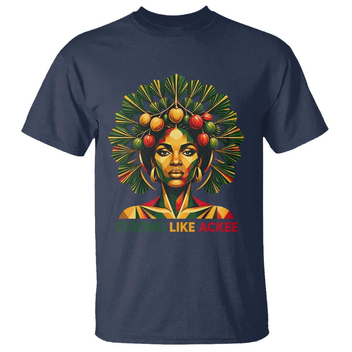 Strong Like Ackee Empowered Woman T Shirt Jamaican National Fruit Heritage Pride