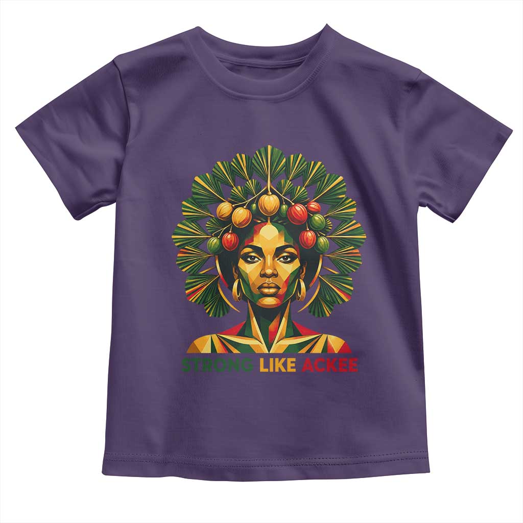 Strong Like Ackee Empowered Woman Toddler T Shirt Jamaican National Fruit Heritage Pride