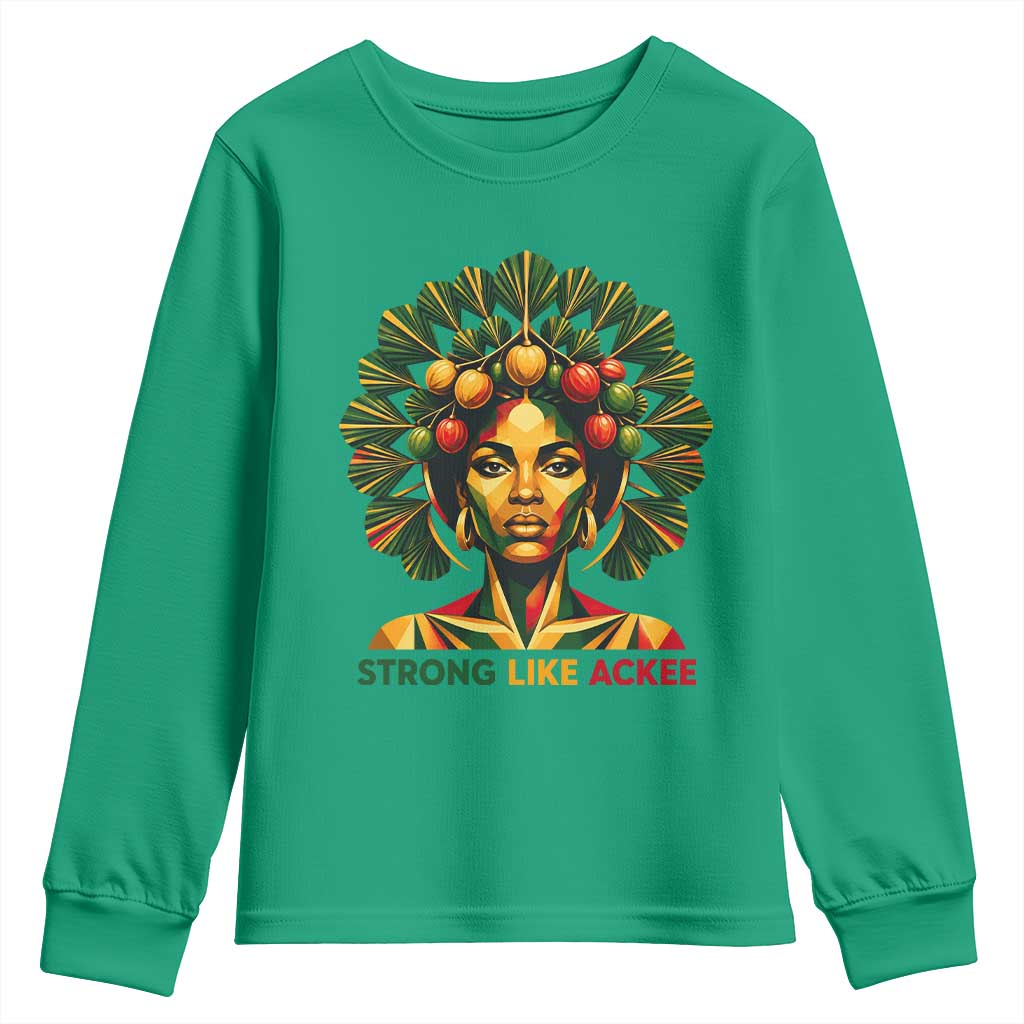 Strong Like Ackee Empowered Woman Youth Sweatshirt Jamaican National Fruit Heritage Pride