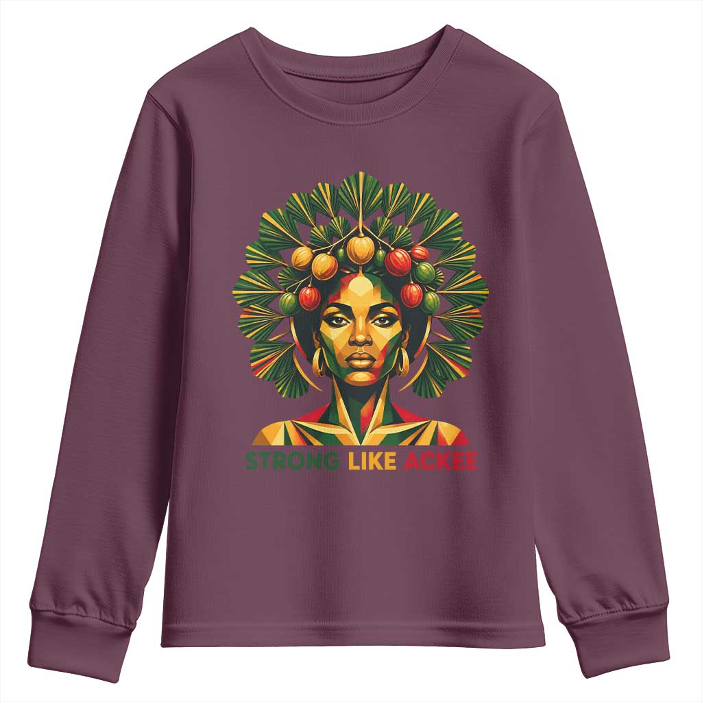 Strong Like Ackee Empowered Woman Youth Sweatshirt Jamaican National Fruit Heritage Pride