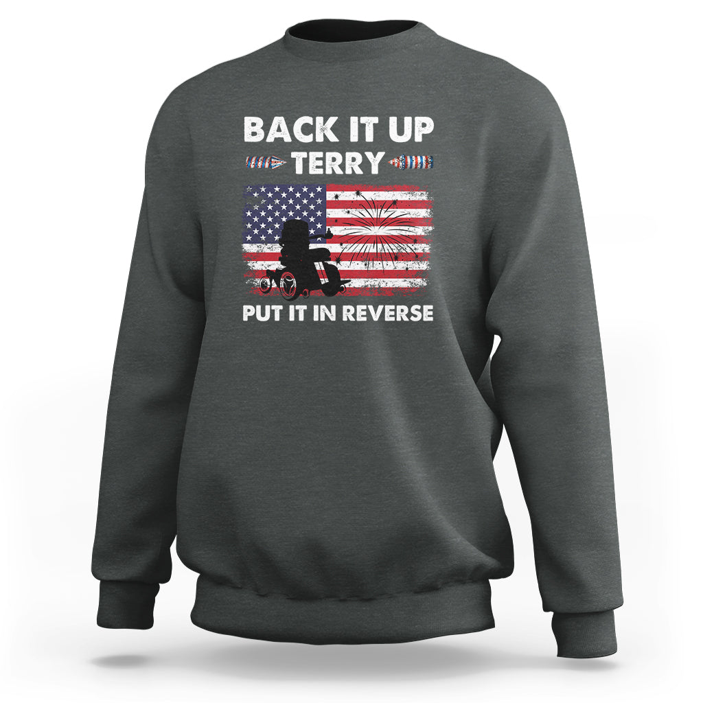 Funny 4th Of July Sweatshirt Back Up Terry Put It In Reverse Firework - Wonder Print Shop