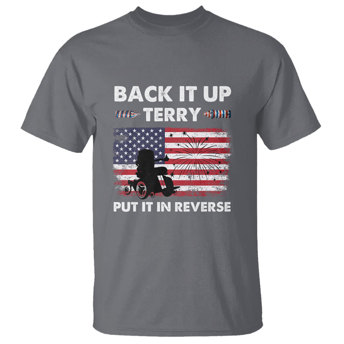 Funny 4th Of July T Shirt Back Up Terry Put It In Reverse Firework - Wonder Print Shop