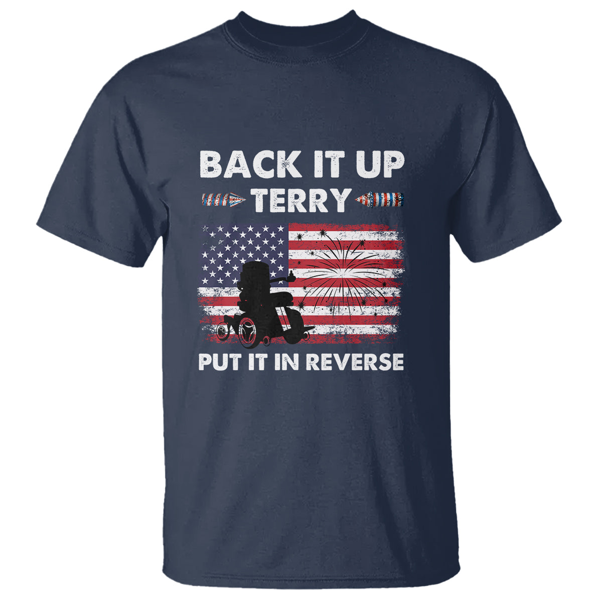 Funny 4th Of July T Shirt Back Up Terry Put It In Reverse Firework - Wonder Print Shop