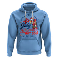 Funny 4th Of July Hoodie You Look Like The Fourth Of July Makes Me Want A Hot Dog Real Bad - Wonder Print Shop
