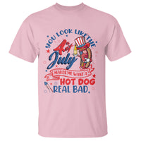 Funny 4th Of July T Shirt You Look Like The Fourth Of July Makes Me Want A Hot Dog Real Bad - Wonder Print Shop