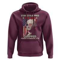 Funny 4th Of July Hoodie Stay Strapped Or Get Clapped American Flag George Washington - Wonder Print Shop