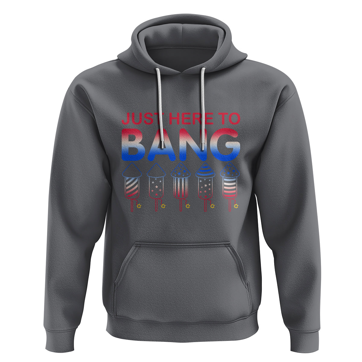 Funny 4th Of July Hoodie Just Here To Bang Independence Day Fireworks - Wonder Print Shop