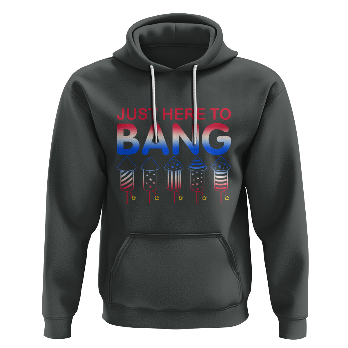 Funny 4th Of July Hoodie Just Here To Bang Independence Day Fireworks - Wonder Print Shop