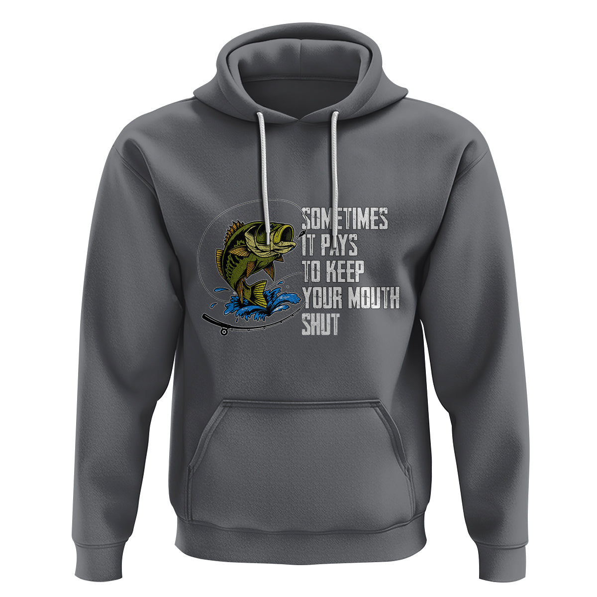 Funny Fishing Hoodie Sometimes It Pays To Keep Your Mouth Shut - Wonder Print Shop