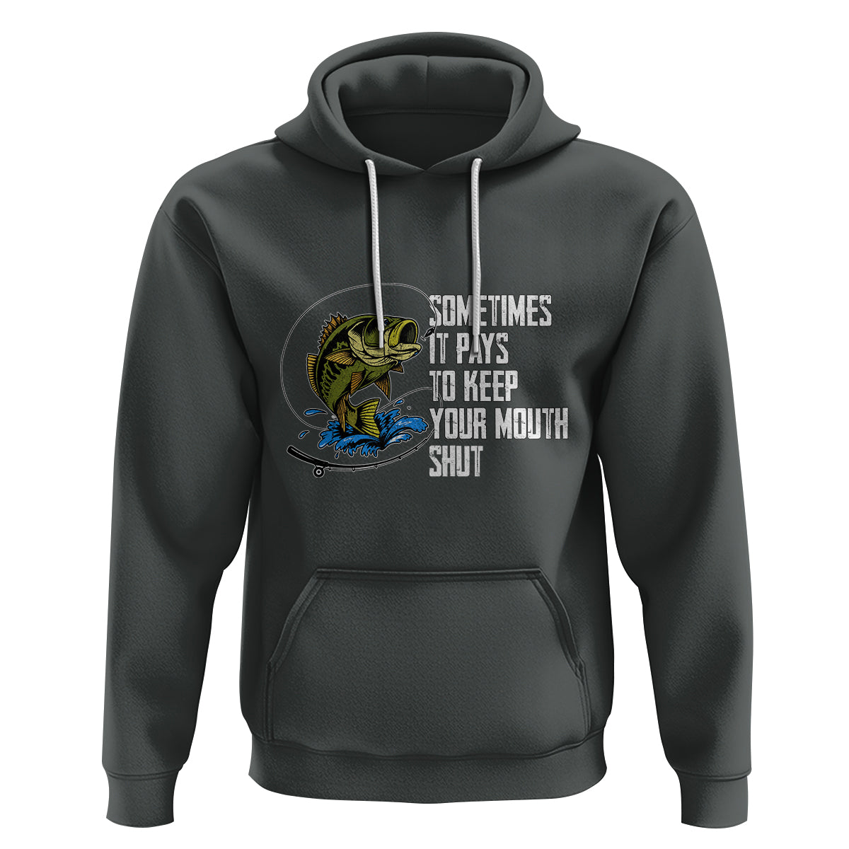 Funny Fishing Hoodie Sometimes It Pays To Keep Your Mouth Shut - Wonder Print Shop