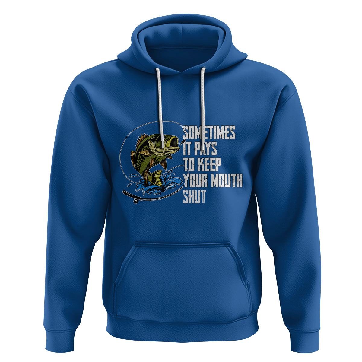 Funny Fishing Hoodie Sometimes It Pays To Keep Your Mouth Shut - Wonder Print Shop