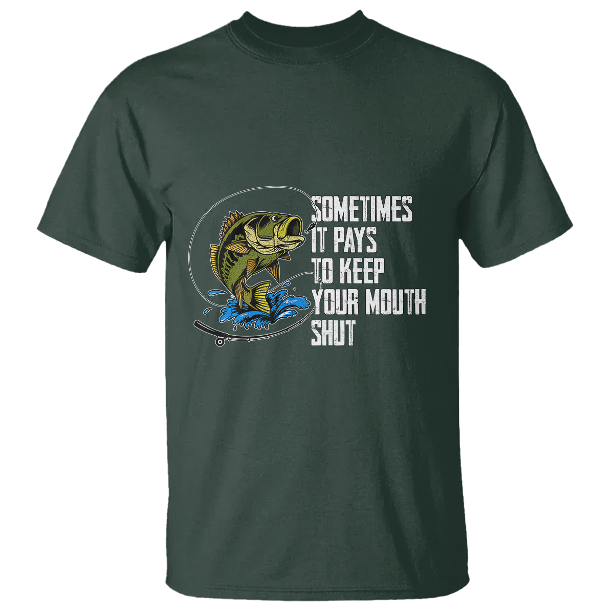 Funny Fishing T Shirt Sometimes It Pays To Keep Your Mouth Shut - Wonder Print Shop