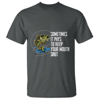 Funny Fishing T Shirt Sometimes It Pays To Keep Your Mouth Shut - Wonder Print Shop
