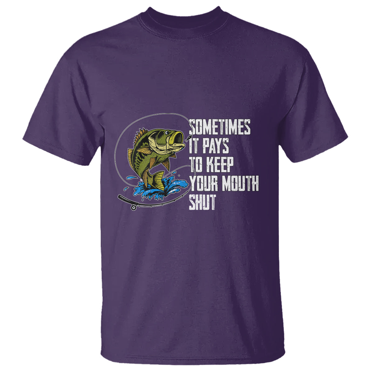 Funny Fishing T Shirt Sometimes It Pays To Keep Your Mouth Shut - Wonder Print Shop