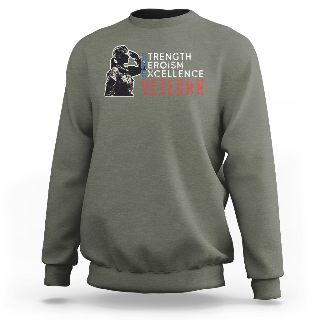 Female Veteran Sweatshirt Strength Heroism Excellence Women - Wonder Print Shop