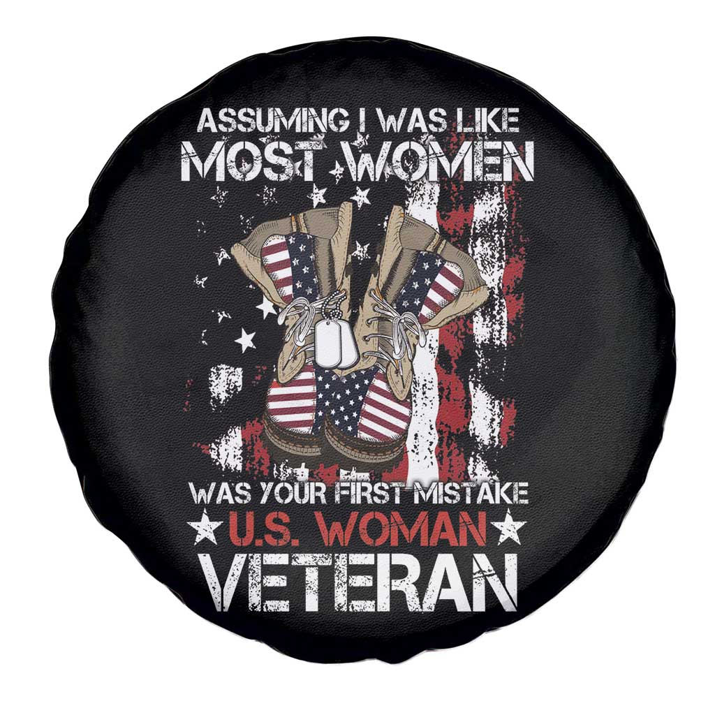 Female Veteran Spare Tire Cover Assuming I Was Like Most Women Was Your First Mistake American Flag Dog Tags And Combat Boots