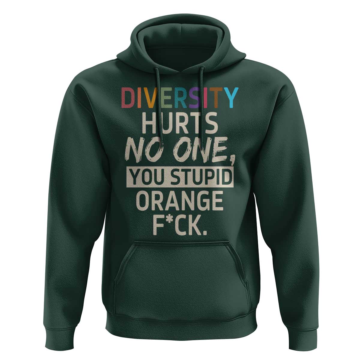 Diversity Hurts No One Hoodie Equality and Inclusion Bold Statement - Wonder Print Shop