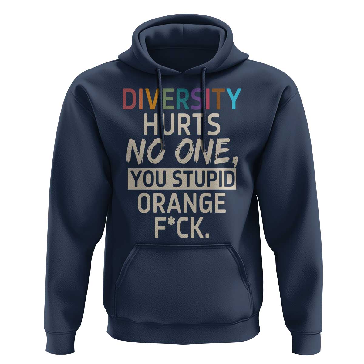 Diversity Hurts No One Hoodie Equality and Inclusion Bold Statement - Wonder Print Shop
