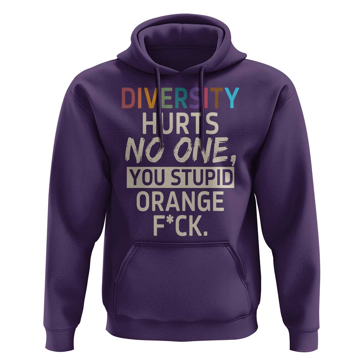 Diversity Hurts No One Hoodie Equality and Inclusion Bold Statement - Wonder Print Shop