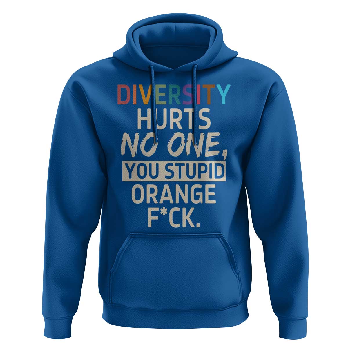 Diversity Hurts No One Hoodie Equality and Inclusion Bold Statement - Wonder Print Shop