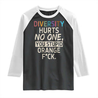 Diversity Hurts No One Raglan Shirt Equality and Inclusion Bold Statement - Wonder Print Shop
