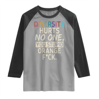 Diversity Hurts No One Raglan Shirt Equality and Inclusion Bold Statement - Wonder Print Shop
