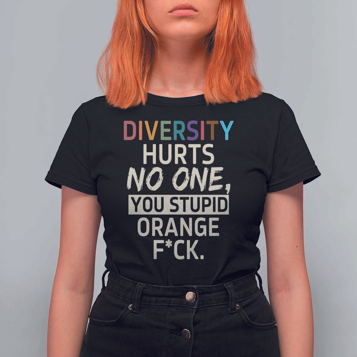 Diversity Hurts No One T Shirt For Women Equality and Inclusion Bold Statement - Wonder Print Shop