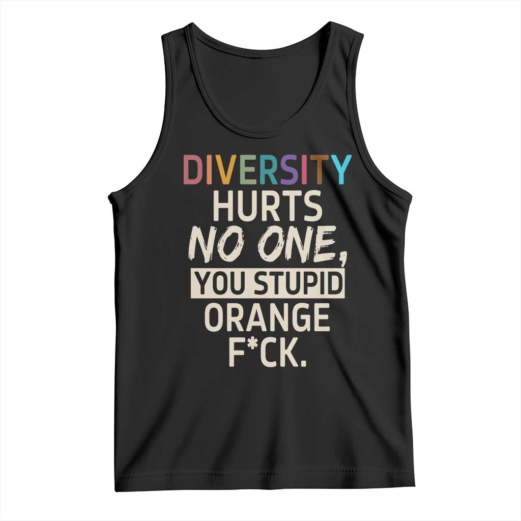 Diversity Hurts No One Tank Top Equality and Inclusion Bold Statement - Wonder Print Shop