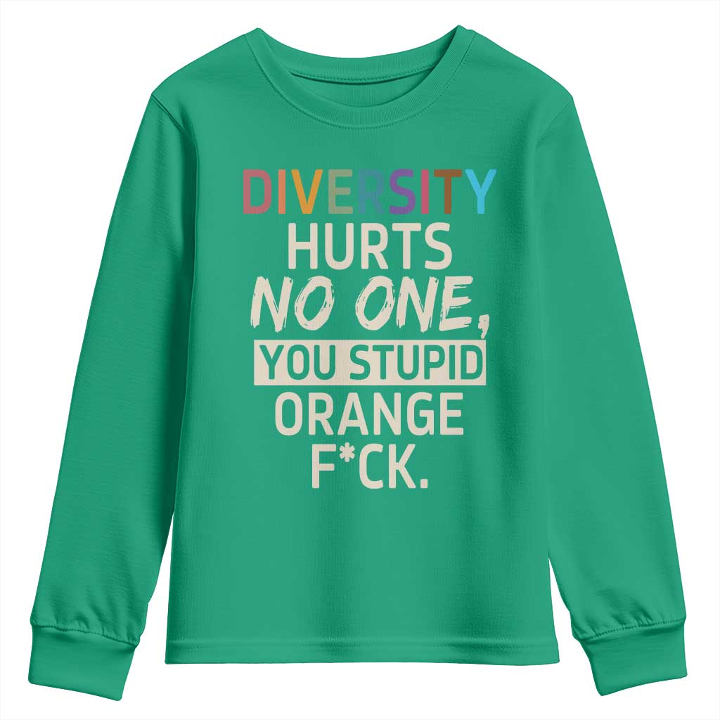 Diversity Hurts No One Youth Sweatshirt Equality and Inclusion Bold Statement - Wonder Print Shop