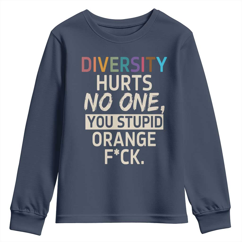 Diversity Hurts No One Youth Sweatshirt Equality and Inclusion Bold Statement - Wonder Print Shop