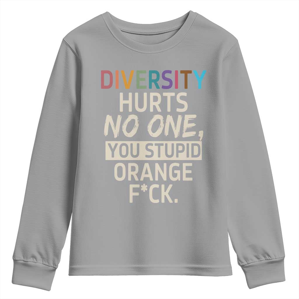 Diversity Hurts No One Youth Sweatshirt Equality and Inclusion Bold Statement - Wonder Print Shop