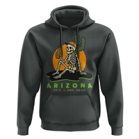 Funny Arizona Its A Dry Heat Skeleton Graphic Hoodie Vintage Desert Drinking Beer Saguaro Cactus Souvenir
